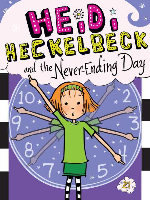 Title details for Heidi Heckelbeck and the Never-Ending Day by Wanda Coven - Wait list